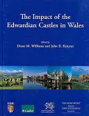 Vliv edwardiánských hradů ve Walesu - The Impact of the Edwardian Castles in Wales