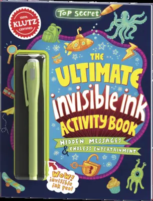 Top Secret: The Ultimate Invisible Ink Activity Book (Klutz Activity Book) (Přísně tajné: Nejlepší kniha aktivit s neviditelným inkoustem) - Top Secret: The Ultimate Invisible Ink Activity Book (Klutz Activity Book)