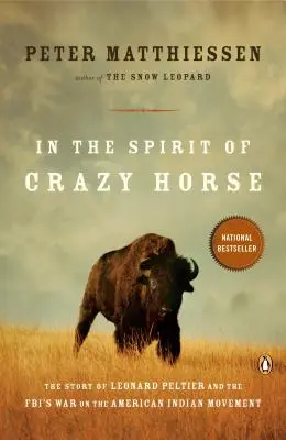 V duchu Šíleného koně: Příběh Leonarda Peltiera a války FBI proti americkému indiánskému hnutí - In the Spirit of Crazy Horse: The Story of Leonard Peltier and the Fbi's War on the American Indian Movement