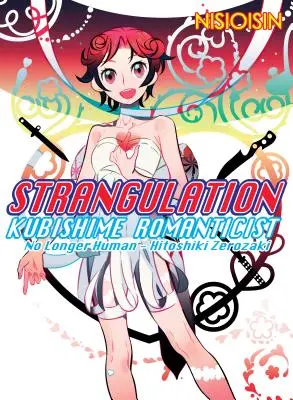 Škrcení: Kubishime Romanticist - Strangulation: Kubishime Romanticist