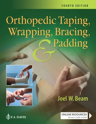 Ortopedické tejpování, obvazování, ortézy a vycpávky - Orthopedic Taping, Wrapping, Bracing, and Padding