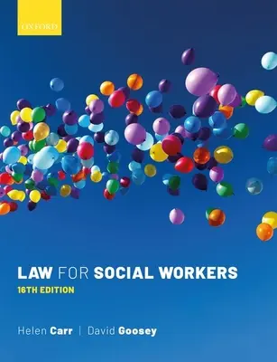 Právo pro sociální pracovníky (Carr Helen (profesorka práva na univerzitě v Kentu)) - Law for Social Workers (Carr Helen (Professor of Law University of Kent))