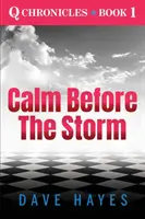 Klid před bouří - Calm Before The Storm