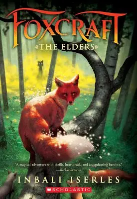 Starší (Foxcraft, kniha 2), 2 - The Elders (Foxcraft, Book 2), 2