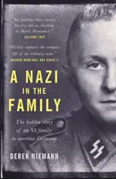 Nacisté v rodině - Skrytý příběh rodiny SS ve válečném Německu - Nazi in the Family - The hidden story of an SS family in wartime Germany