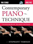 Současná klavírní technika: Koordinace dechu, pohybu a zvuku - Contemporary Piano Technique: Coordinating Breath, Movement, and Sound
