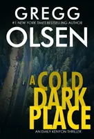 Chladné temné místo - A Cold Dark Place