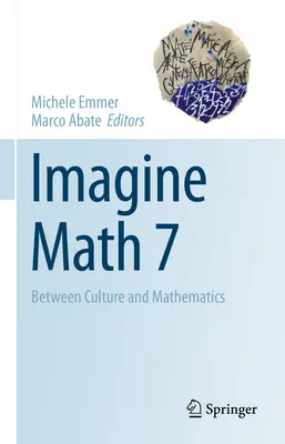 Imagine Math 7: Mezi kulturou a matematikou - Imagine Math 7: Between Culture and Mathematics