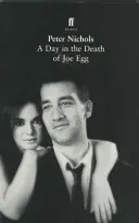 Den ve znamení smrti Joea Egga - Day in the Death of Joe Egg