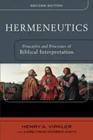 Hermeneutika: Hermeneutika: Principy a procesy biblické interpretace - Hermeneutics: Principles and Processes of Biblical Interpretation