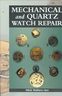 Opravy mechanických a quartzových hodinek - Mechanical and Quartz Watch Repair