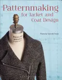 Tvorba vzorů pro návrh sak a kabátů - Patternmaking for Jacket and Coat Design
