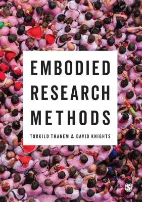 Ztělesněné výzkumné metody - Embodied Research Methods