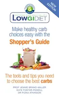 Průvodce nakupujícího nízkoglykemickou dietou - nové vydání - Low GI Diet Shopper's Guide - new edition
