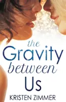 Gravitace mezi námi - The Gravity Between Us