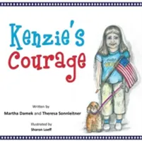 Kenzie's Courage (Kenzieina odvaha): Laskavost a přátelství inspirují vojenskou rodinu během nasazení - Kenzie's Courage: Kindness and Friendship Inspire a Military Family During Deployment