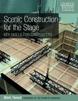Scénická tvorba pro jeviště: Klíčové dovednosti pro tesaře - Scenic Construction for the Stage: Key Skills for Carpenters