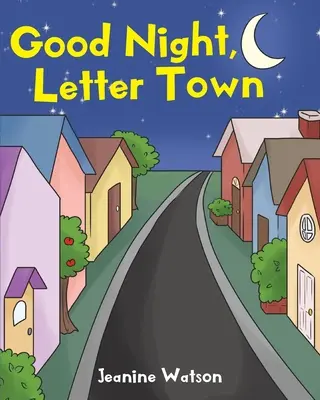 Dobrou noc, město dopisů - Good Night, Letter Town