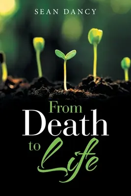 Od smrti k životu - From Death to Life
