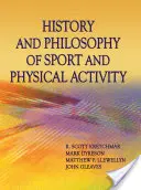 Dějiny a filozofie sportu a tělesné aktivity - History and Philosophy of Sport and Physical Activity