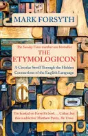 Etymologikon - okružní procházka skrytými souvislostmi anglického jazyka - Etymologicon - A Circular Stroll Through the Hidden Connections of the English Language
