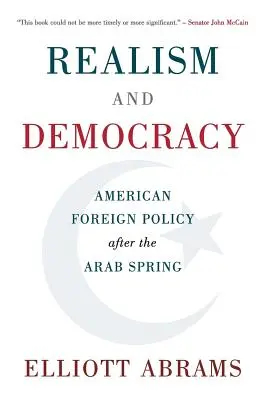 Realismus a demokracie: Americká zahraniční politika po arabském jaru - Realism and Democracy: American Foreign Policy After the Arab Spring