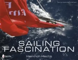 Fascinace plachtěním - Sailing Fascination