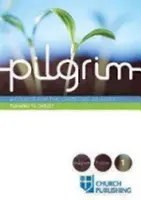 Poutník - Obrácení ke Kristu: Kurz pro křesťanskou cestu - Pilgrim - Turning to Christ: A Course for the Christian Journey