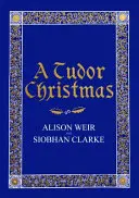 Tudorovské Vánoce - Tudor Christmas