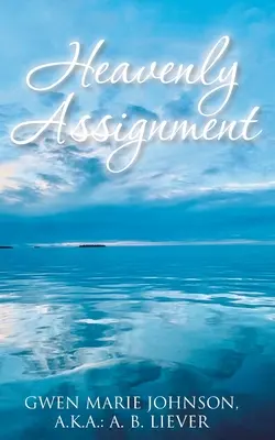 Nebeský úkol - Heavenly Assignment
