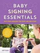 Základy znakování pro děti: Snadná znaková řeč pro každý věk a fázi - Baby Signing Essentials: Easy Sign Language for Every Age and Stage