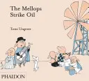Mellopové stávkují za ropu - The Mellops Strike Oil