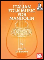 Italská lidová hudba pro mandolínu - Italian Folk Music for Mandolin