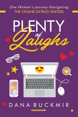 Spousta smíchu: Cesta jedné ženy po vodách online randění - Plenty of Laughs: One Woman's Journey Navigating the Online Dating Waters