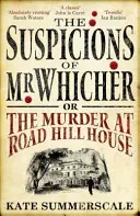 Podezření na pana Whichera aneb Vražda v Road Hill House - Suspicions of Mr. Whicher - or the Murder at Road Hill House