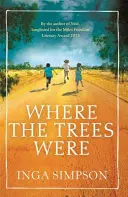 Kde byly stromy - Where the Trees Were