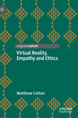 Virtuální realita, empatie a etika - Virtual Reality, Empathy and Ethics