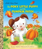 O malém štěňátku a dýňovém políčku - The Poky Little Puppy and the Pumpkin Patch