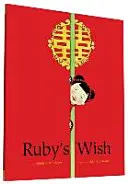 Rubyino přání - Ruby's Wish