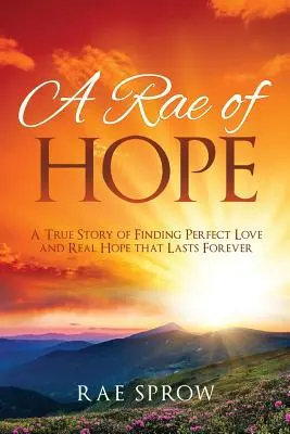 A Rae of Hope (Ráj naděje) - A Rae of Hope