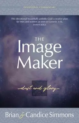Tvůrce obrazů: Sada: Prach a sláva - The Image Maker: Dust and Glory