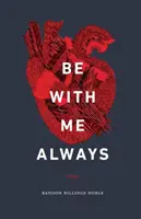 Buď stále se mnou: Essays - Be with Me Always: Essays