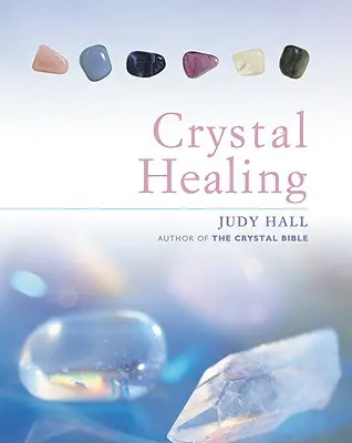 Léčení krystaly - Crystal Healing