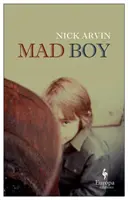 Mad Boy (Šílený chlapec) - Mad Boy