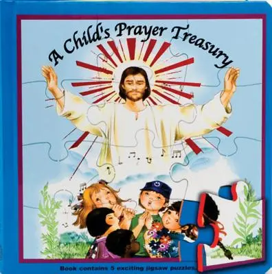Dětská modlitební pokladnice (skládačka): Joseph Puzzle Book: St: Josefa: Kniha obsahuje 5 vzrušujících skládaček. - A Child's Prayer Treasury (Puzzle Book): St. Joseph Puzzle Book: Book Contains 5 Exciting Jigsaw Puzzles