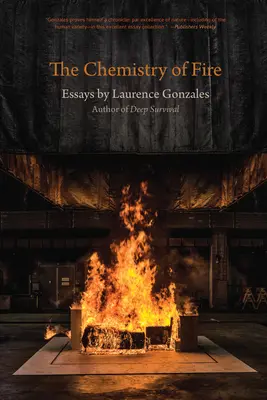Chemie ohně: Eseje - The Chemistry of Fire: Essays