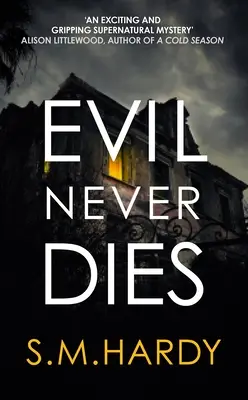 Zlo nikdy neumírá - Evil Never Dies