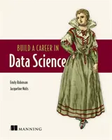 Budování kariéry v oblasti datových věd - Build a Career in Data Science
