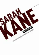 Sarah Kane v souvislostech: Eseje - Sarah Kane in Context: Essays