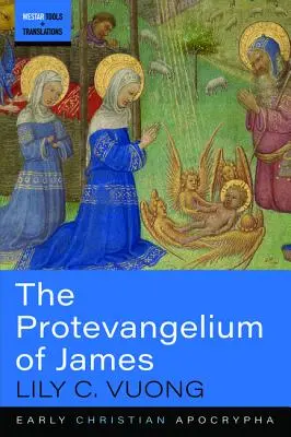 Jakubovo protevangelium - The Protevangelium of James